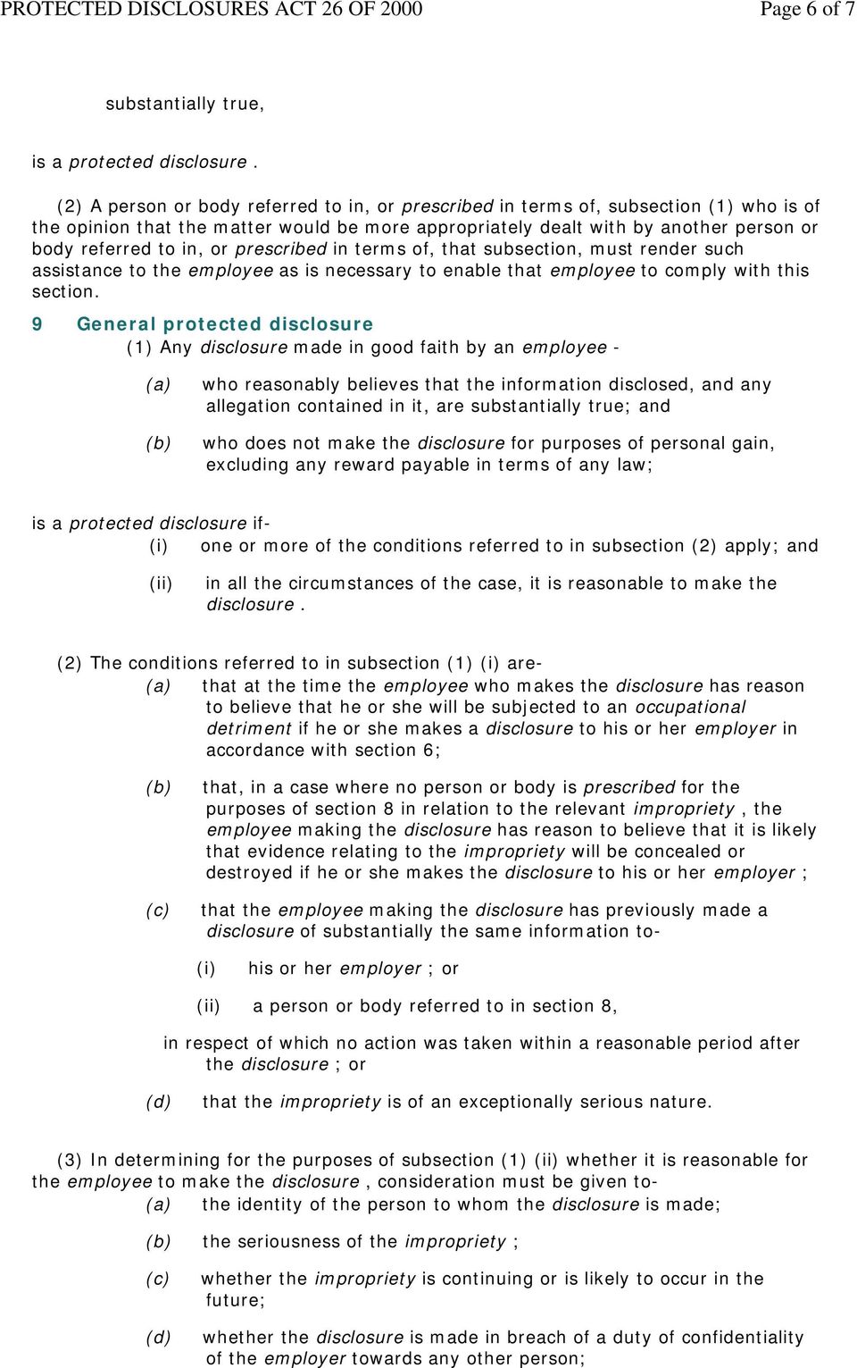 or prescribed in terms of, that subsection, must render such assistance to the employee as is necessary to enable that employee to comply with this section.