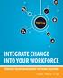 INTEGRATE CHANGE INTO YOUR WORKFORCE STRATEGIC TALENT MANAGEMENT SOFTWARE SOLUTIONS