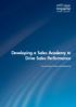 Developing a Sales Academy to Drive Sales Performance. Key Success Factors and Objectives