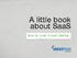 A little book about SaaS. how to scale a SaaS startup