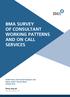 BMA SURVEY OF CONSULTANT WORKING PATTERNS AND ON CALL SERVICES