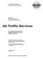 Air Traffic Services. International Standards and Recommended Practices. Annex 11 to the Convention on International Civil Aviation