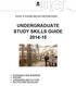 UNDERGRADUATE STUDY SKILLS GUIDE 2014-15